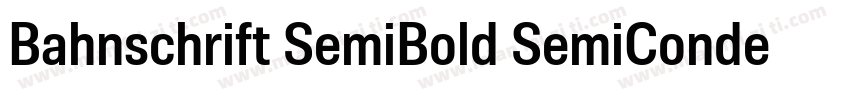 Bahnschrift SemiBold SemiCondensed字体转换